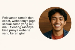 Pelayanan ramah dan cepat, websitenya juga sesuai sama yang aku mau. Senang rasanya bisa punya website yang keren gini.